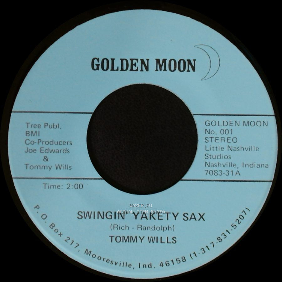 Tommy Wills - Swingin' Yakety Sax / I'm Confessin' side A