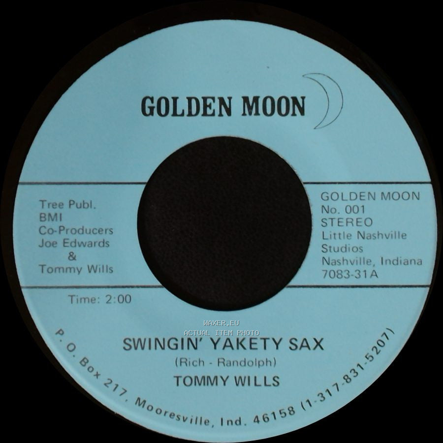 Tommy Wills - Swingin' Yakety Sax / I'm Confessin' side A