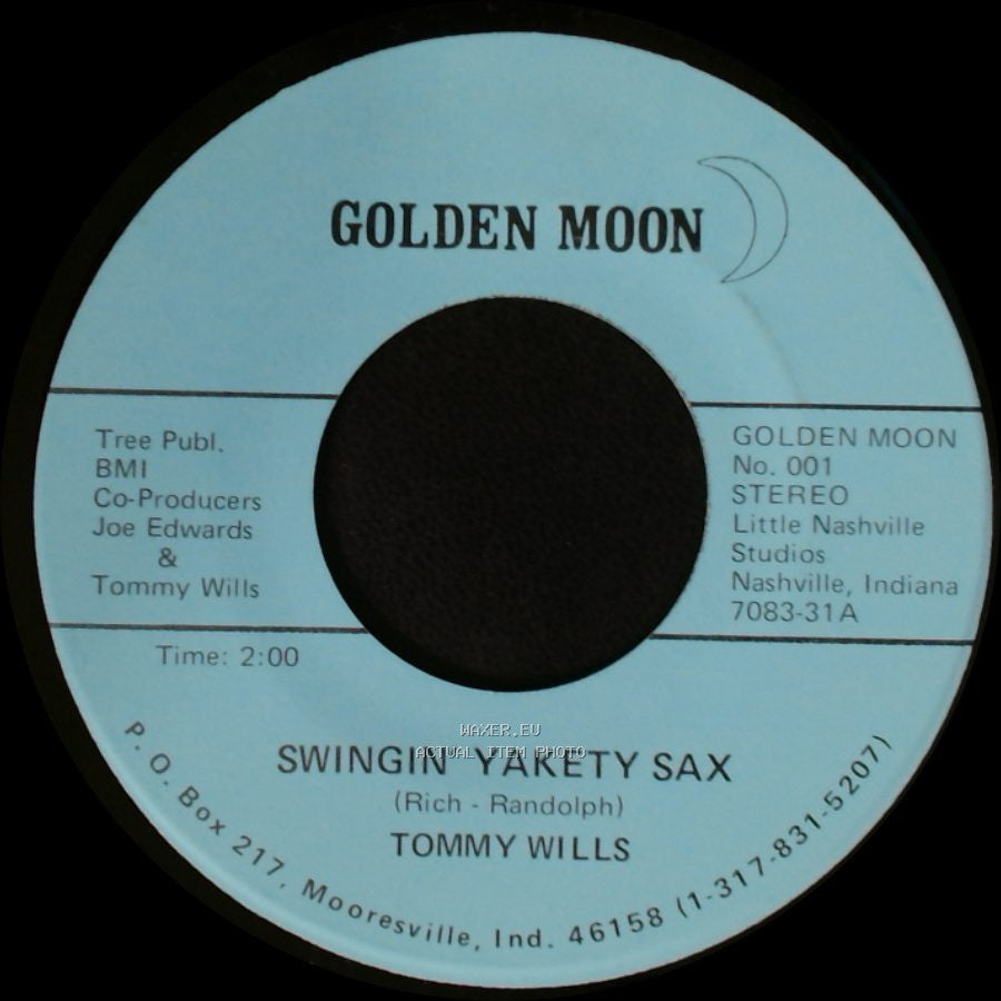Tommy Wills - Swingin' Yakety Sax / I'm Confessin' side A