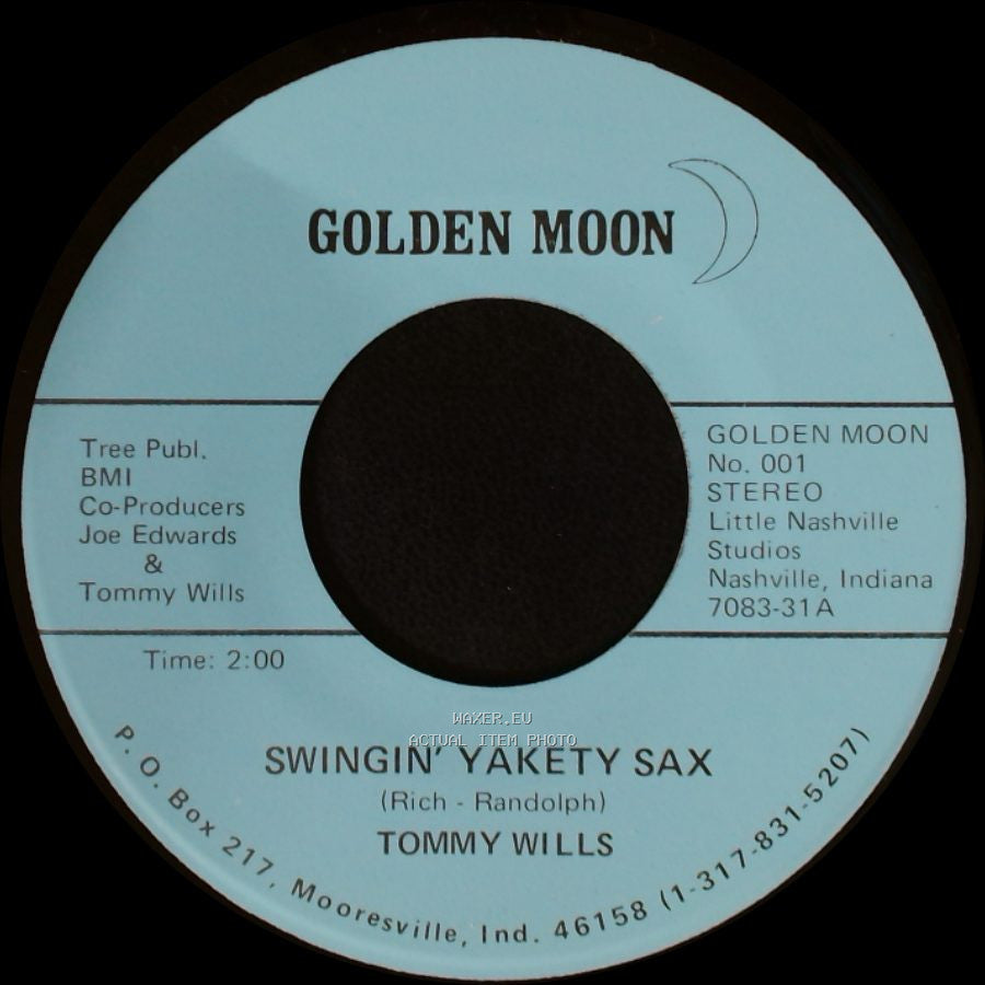 Tommy Wills - Swingin' Yakety Sax / I'm Confessin' side A