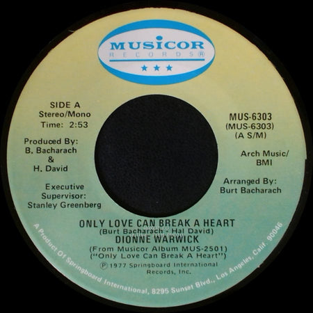 Dionne Warwick - Only Love Can Break A Heart / If I Ruled The World side A