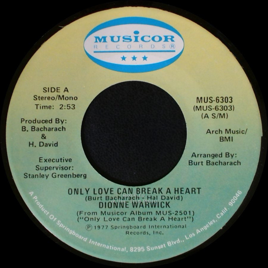Dionne Warwick - Only Love Can Break A Heart / If I Ruled The World side A