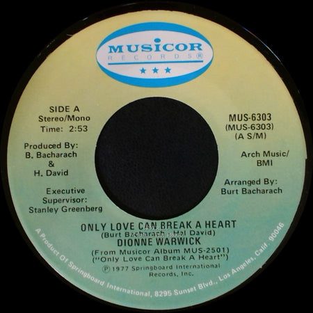 Dionne Warwick - Only Love Can Break A Heart / If I Ruled The World side A