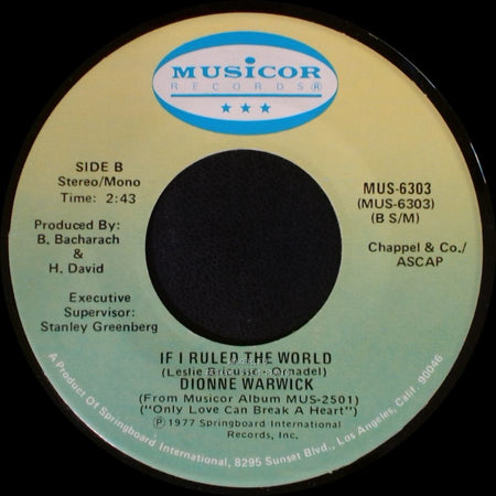 Dionne Warwick - Only Love Can Break A Heart / If I Ruled The World side B