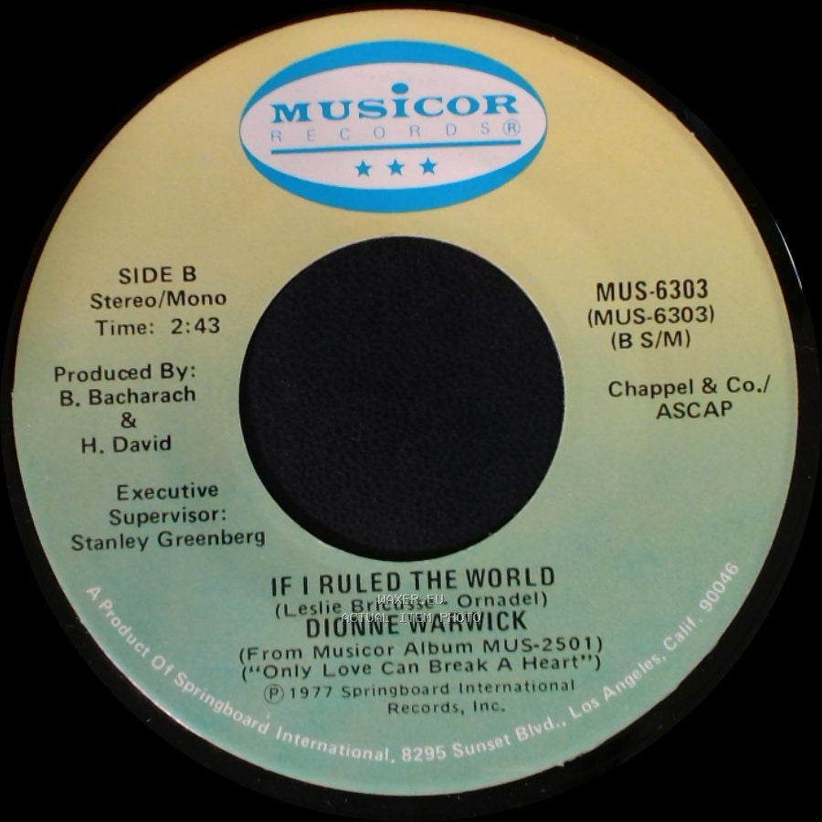 Dionne Warwick - Only Love Can Break A Heart / If I Ruled The World side B