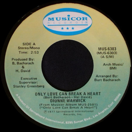 Dionne Warwick - Only Love Can Break A Heart / If I Ruled The World side A