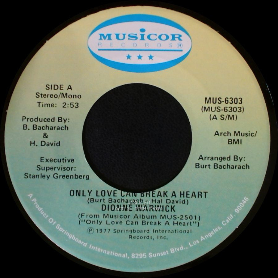 Dionne Warwick - Only Love Can Break A Heart / If I Ruled The World side A