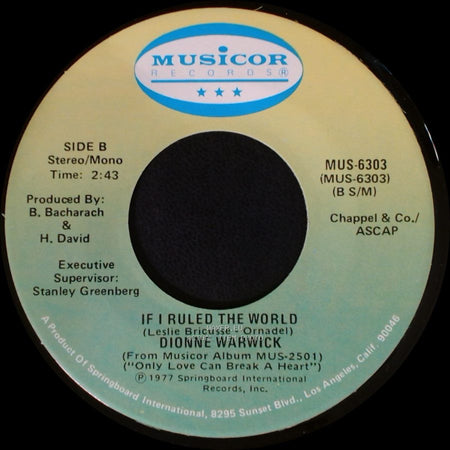 Dionne Warwick - Only Love Can Break A Heart / If I Ruled The World side B