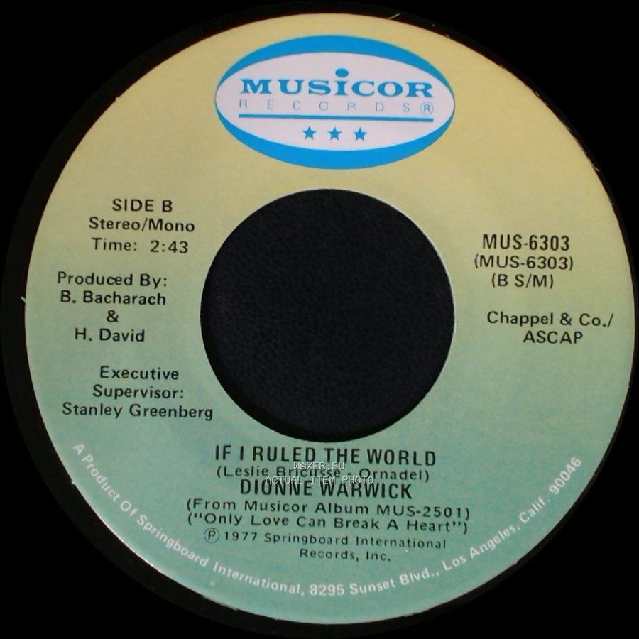 Dionne Warwick - Only Love Can Break A Heart / If I Ruled The World side B