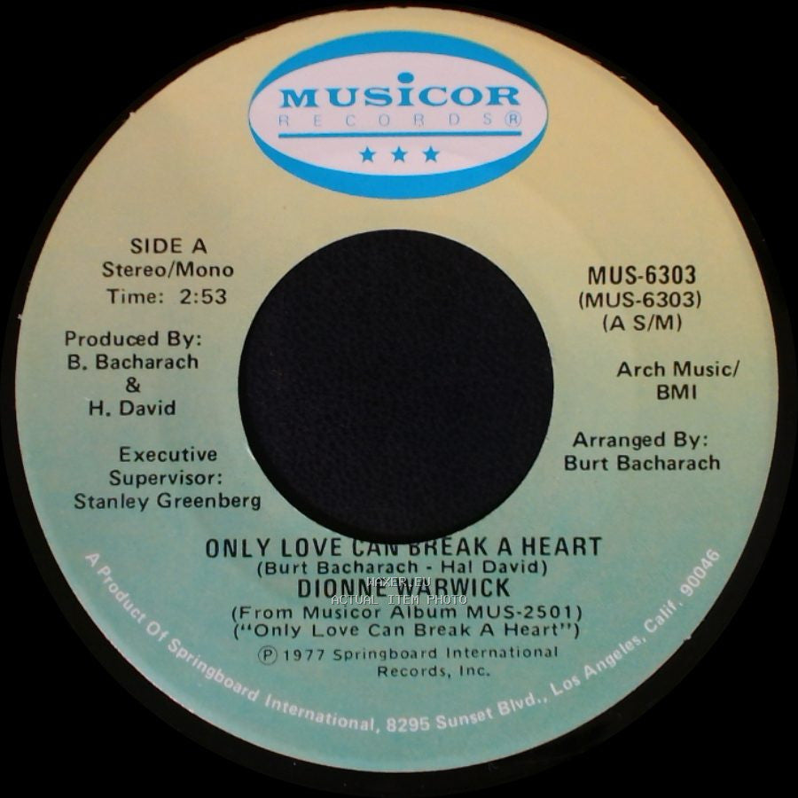 Dionne Warwick - Only Love Can Break A Heart / If I Ruled The World side A