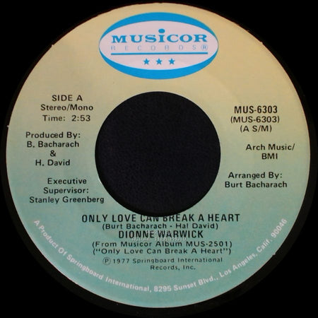 Dionne Warwick - Only Love Can Break A Heart / If I Ruled The World side A