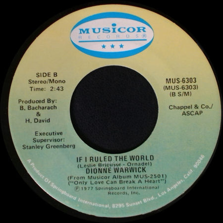 Dionne Warwick - Only Love Can Break A Heart / If I Ruled The World side B