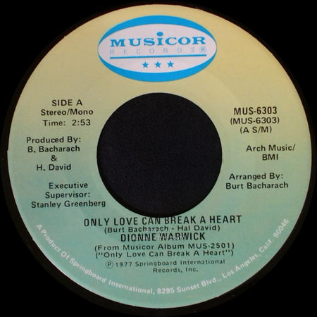 Dionne Warwick - Only Love Can Break A Heart / If I Ruled The World side A