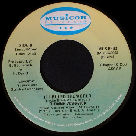 Dionne Warwick - Only Love Can Break A Heart / If I Ruled The World side B