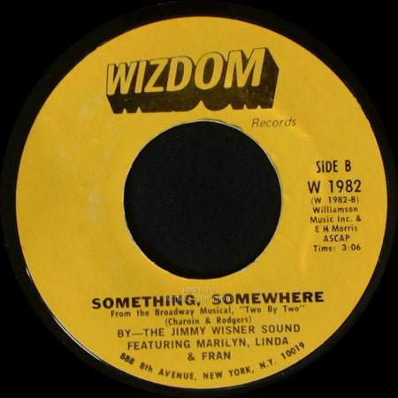 The Jimmy Wisner Sound Featuring Marilyn, Linda & Fran / The Jimmy Wisner Sound - Two By Two / Something, Somewhere side B
