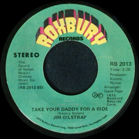 Jim Gilstrap - Take Your Daddy For A Ride / House Of Strangers side A
