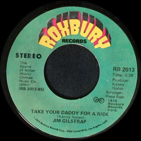 Jim Gilstrap - Take Your Daddy For A Ride / House Of Strangers side A