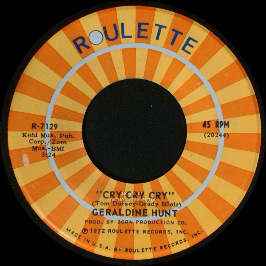 Geraldine Hunt - Cry Cry Cry / Baby, I Need Your Loving side B
