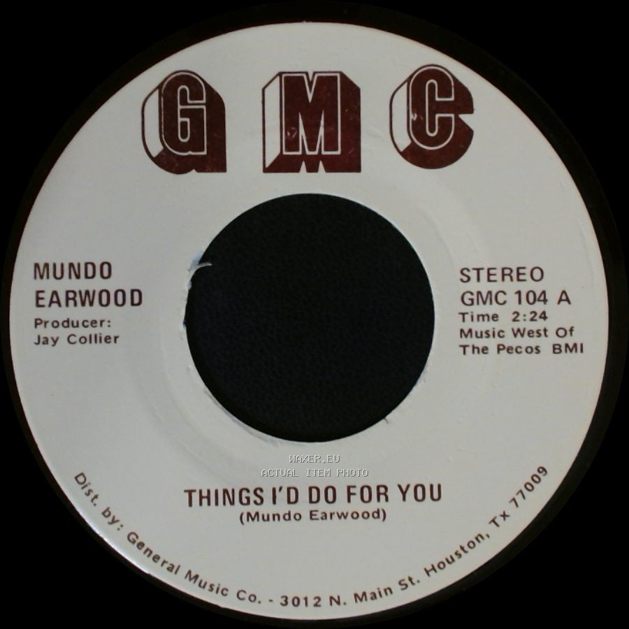Mundo Earwood - Breaking Up Is Hard To Do / Things I'd Do For You side B