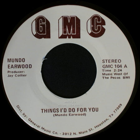 Mundo Earwood - Breaking Up Is Hard To Do / Things I'd Do For You side B