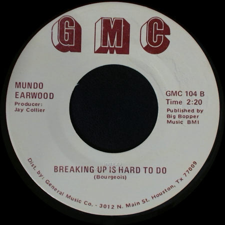 Mundo Earwood - Breaking Up Is Hard To Do / Things I'd Do For You side B