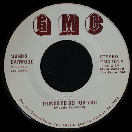 Mundo Earwood - Breaking Up Is Hard To Do / Things I'd Do For You side B