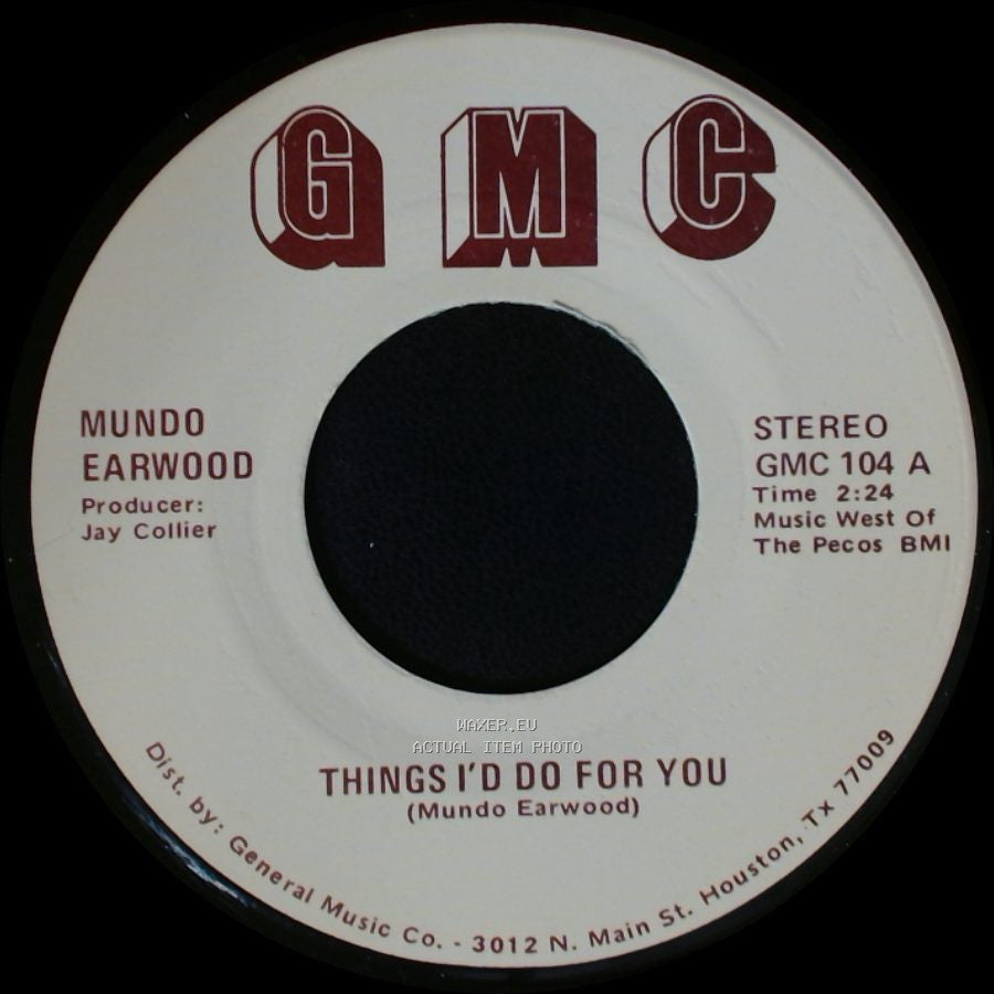 Mundo Earwood - Breaking Up Is Hard To Do / Things I'd Do For You side B