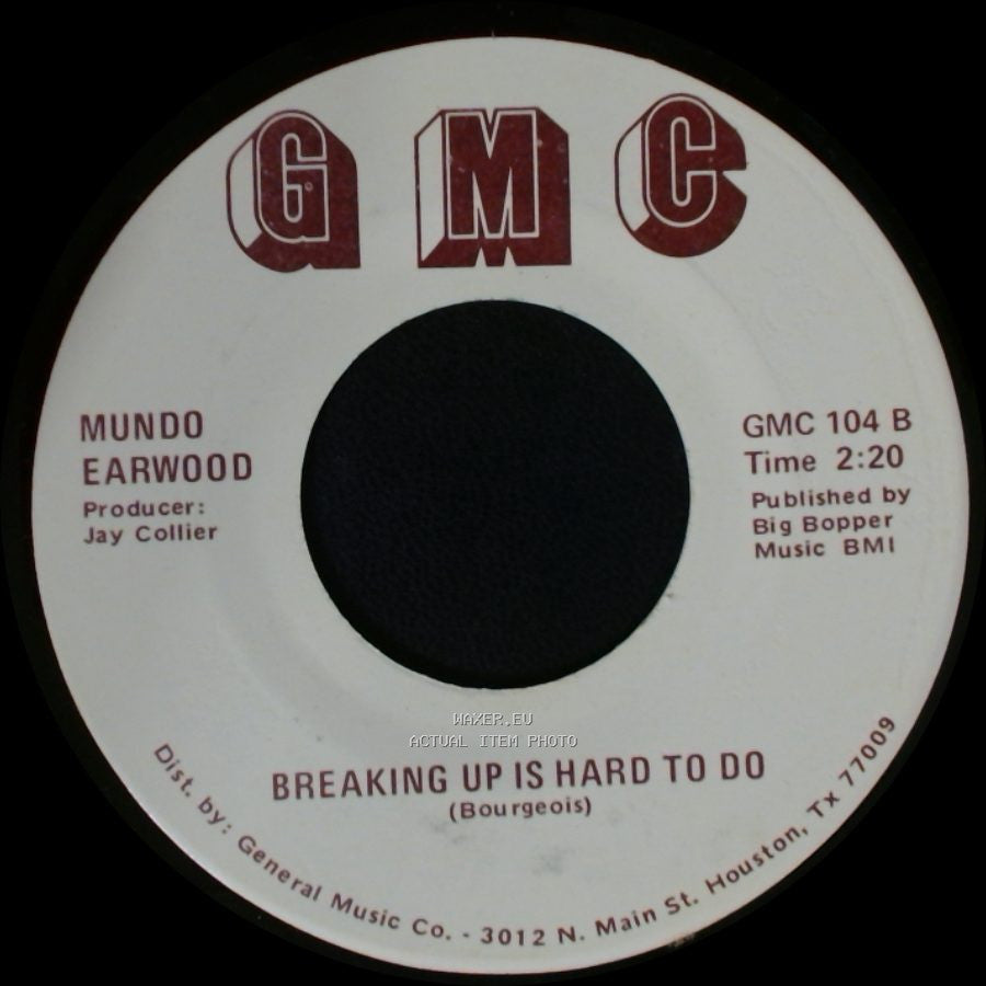 Mundo Earwood - Breaking Up Is Hard To Do / Things I'd Do For You side B