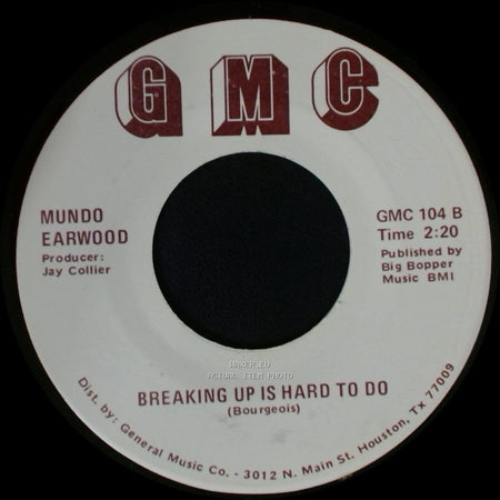 Mundo Earwood - Breaking Up Is Hard To Do / Things I'd Do For You side B
