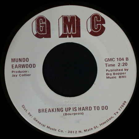 Mundo Earwood - Breaking Up Is Hard To Do / Things I'd Do For You side A