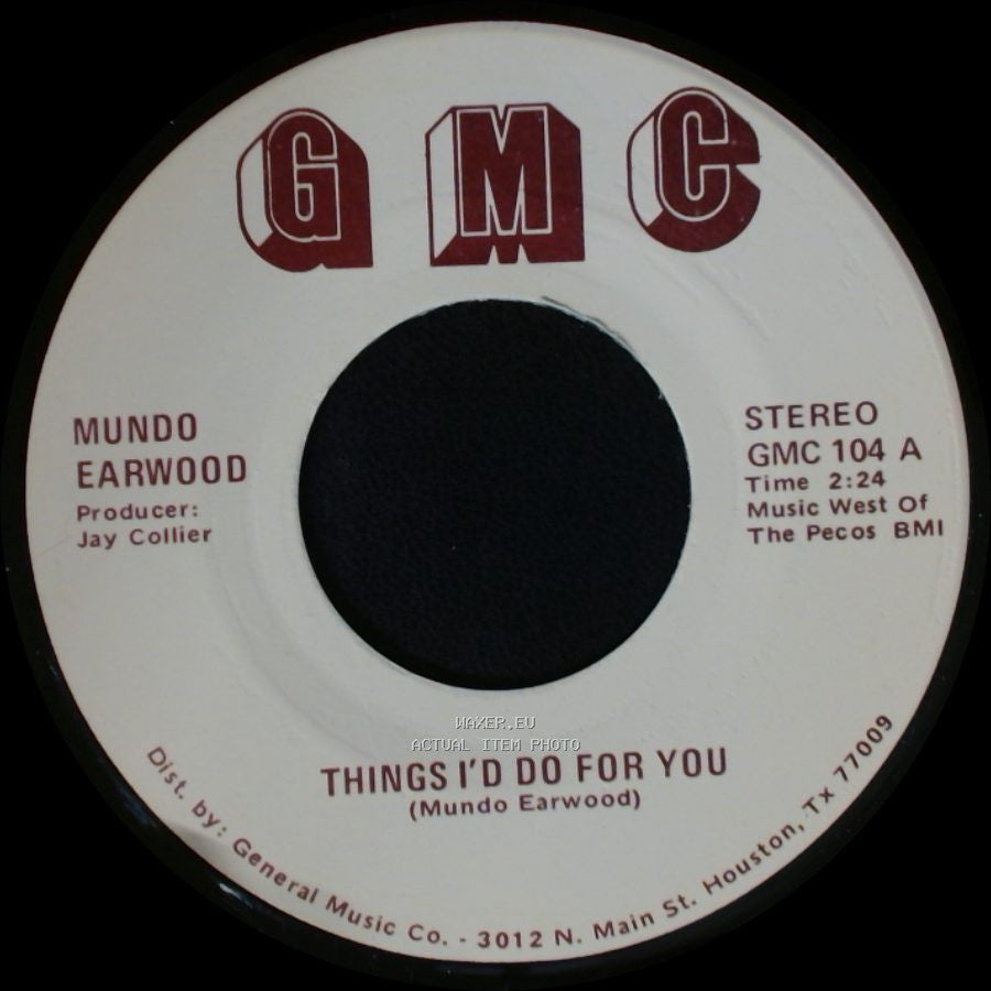 Mundo Earwood - Breaking Up Is Hard To Do / Things I'd Do For You side B