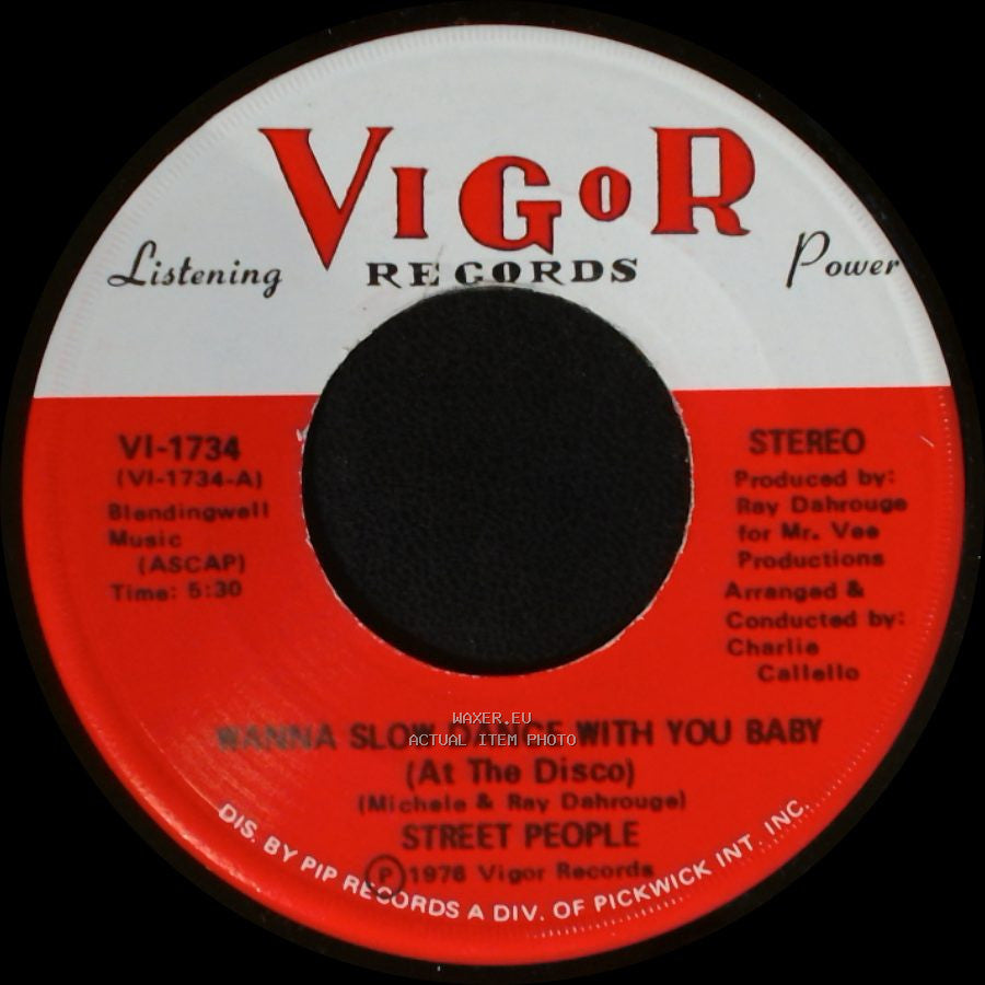 Street People - Wanna Slow Dance With You Baby (At The Disco) / I Wanna Spend My Whole Life With You side A