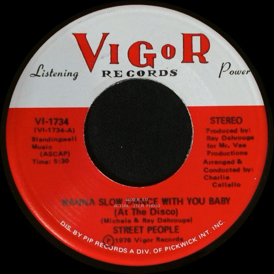 Street People - Wanna Slow Dance With You Baby (At The Disco) / I Wanna Spend My Whole Life With You side A