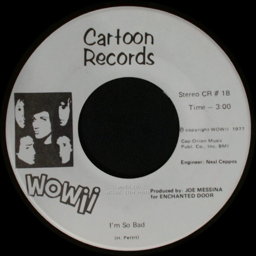 Wowii - I'm So Bad / Rock N' Roll Singer (Sha-La-La) side A