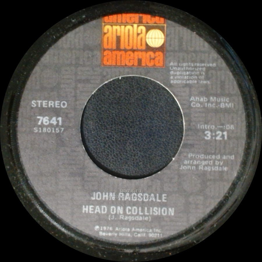 John Ragsdale - Head On Collision / Wake Up Darlin' side A
