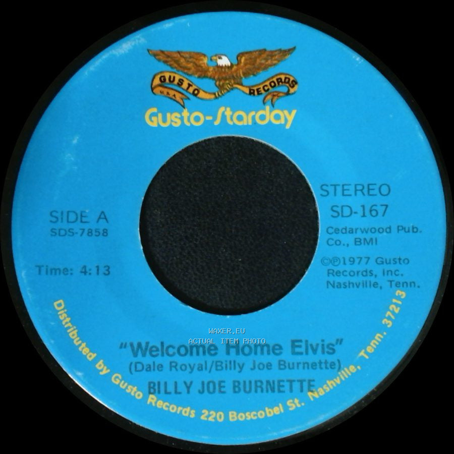 Billy Joe Burnette - Welcome Home Elvis / I Haven't Seen Mama In Years side A