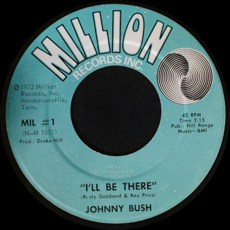 Johnny Bush - I Can Feel You In His Arms / I'll Be There side B