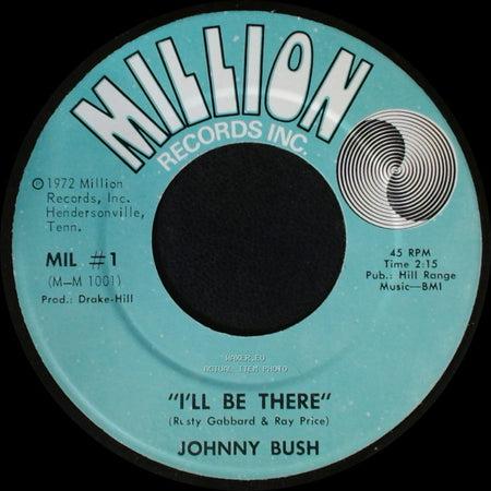 Johnny Bush - I Can Feel You In His Arms / I'll Be There side B