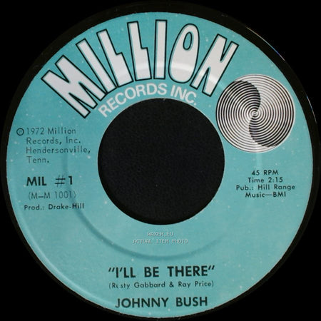 Johnny Bush - I Can Feel You In His Arms / I'll Be There side A