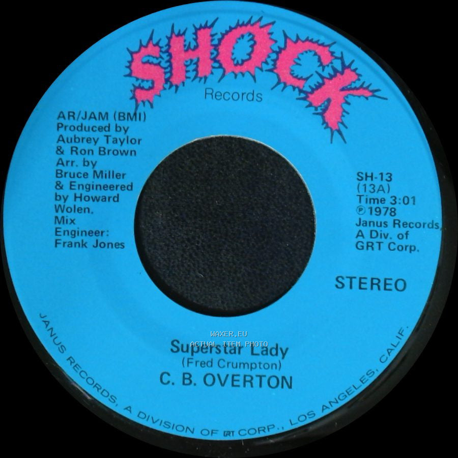 C. B. Overton - Superstar Lady / When It Rains It Pours side A