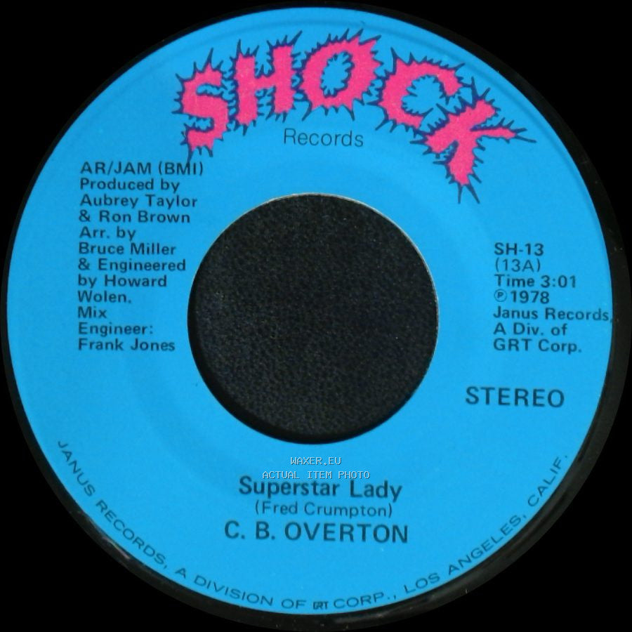 C. B. Overton - Superstar Lady / When It Rains It Pours side A