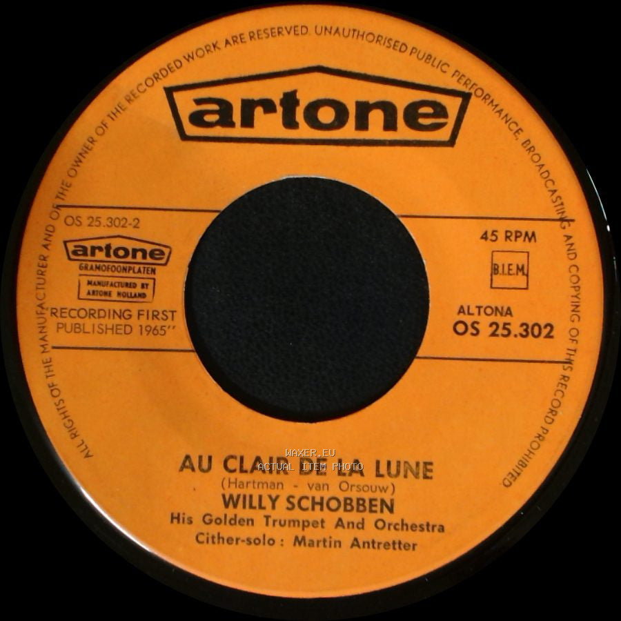 Willy Schobben - Au Clair De La Lune / Viva La Pappa Col Pomodoro side A