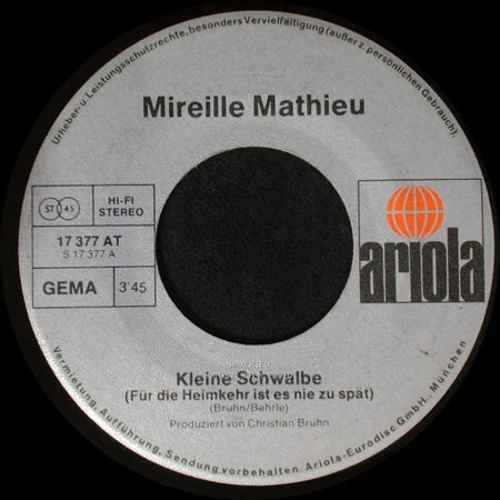 Mireille Mathieu - Es War Mal Eine Liebe / Kleine Schwalbe (Für Die Heimkehr Ist Es Nie Zu Spät) side B