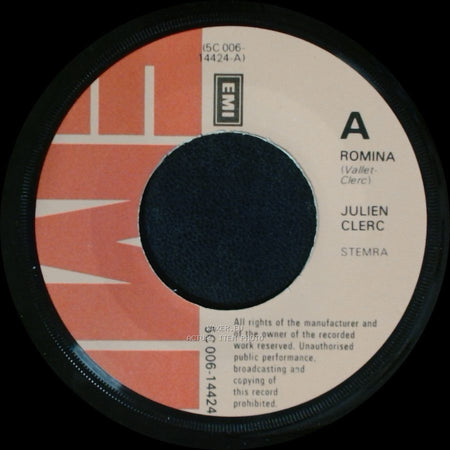 Julien Clerc - Romina / A La Fin Je Pleure side A