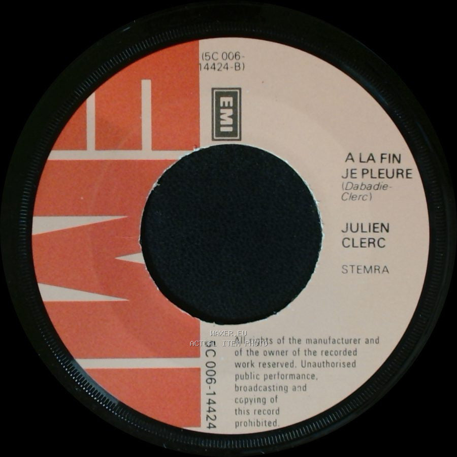 Julien Clerc - Romina / A La Fin Je Pleure side B