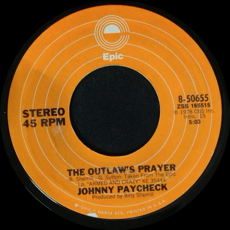 Johnny Paycheck - The Outlaw's Prayer / Armed And Crazy side A