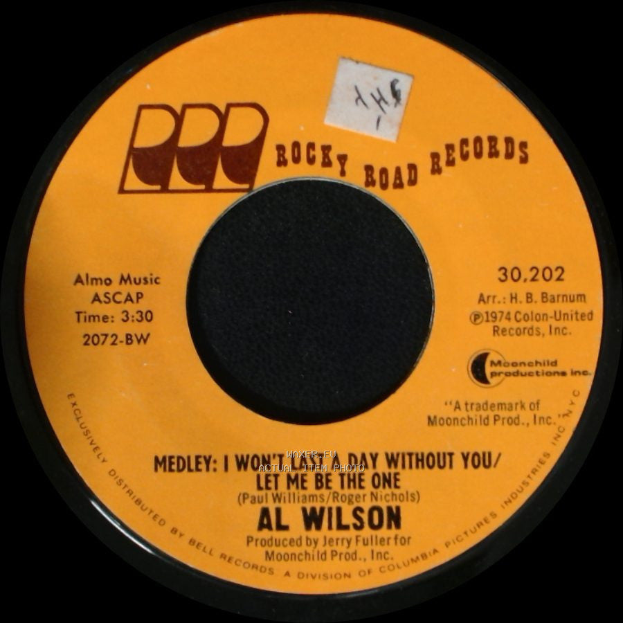 Al Wilson - Willoughby Brook / Medley: I Won't Last A Day Without You / Let Me Be The One side B