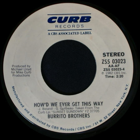 Burrito Brothers - I'm Drinkin' Canada Dry / How'd We Ever Get This Way side B