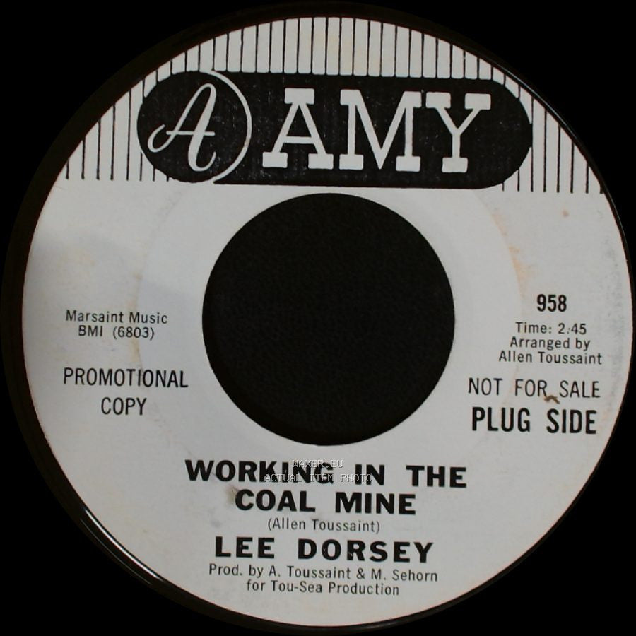 Lee Dorsey - Mexico / Working In The Coal Mine side B