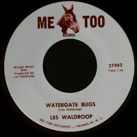 Les Waldroop - Watergate Bugs / Moonlight's A-Wastin' side A